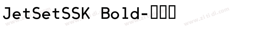 JetSetSSK Bold字体转换